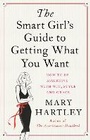Cover: The Smart Girl's Guide to Getting What You Want - Watkins Publishing
