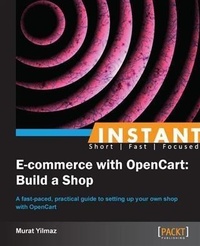 Enlarge image Cover: Instant E-commerce with OpenCart: Build a Shop How-to - Packt Publishing