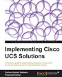 Cover: Implementing Cisco UCS Solutions - Packt Publishing