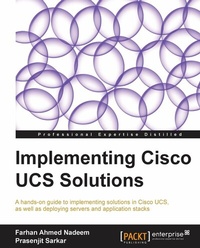 Enlarge image Cover: Implementing Cisco UCS Solutions - Packt Publishing