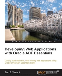 Enlarge image Cover: Developing Web Applications with Oracle ADF Essentials - Packt Publishing