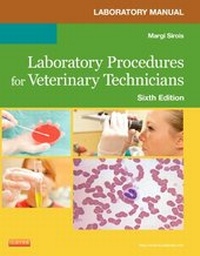 Abbildung von: Laboratory Manual for Laboratory Procedures for Veterinary Technicians - Mosby