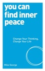Cover: You Can Find Inner Peace - Watkins Publishing