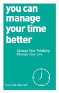 Cover: You Can Manage Your Time Better - Watkins Publishing