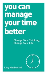 Enlarge image Cover: You Can Manage Your Time Better - Watkins Publishing