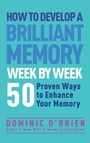 Cover: How to Develop a Brilliant Memory Week by Week - Watkins Publishing