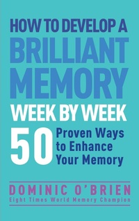 Enlarge image Cover: How to Develop a Brilliant Memory Week by Week - Watkins Publishing
