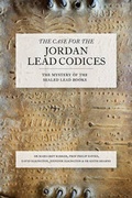 Cover: The Case for the Jordan Lead Codices - Watkins Publishing