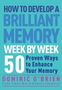 Cover: How to Develop a Brilliant Memory Week by Week - Watkins Publishing