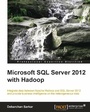 Cover: Microsoft SQL Server 2012 with Hadoop - Packt Publishing