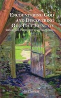 Cover: Encountering God and Discovering Our True Identity - Columba Press