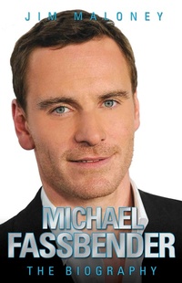 Abbildung von: Michael Fassbender - The Biography - John Blake