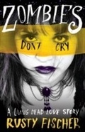 Cover: Zombies Don't Cry - Egmont UK Ltd