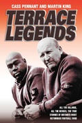 Cover: Terrace Legends - The Most Terrifying And Frightening Book Ever Written About Soccer Violence - John Blake