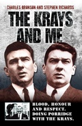 Cover: The Krays and Me - Blood, Honour and Respect. Doing Porridge with The Krays - John Blake