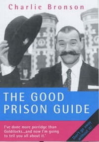 Enlarge image Cover: The Good Prison Guide - Blake Publishing