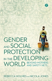 Enlarge image Cover: Gender and Social Protection in the Developing World - Zed Books Ltd