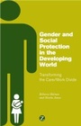 Cover: Gender and Social Protection in the Developing World - Zed Books Ltd