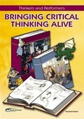 Cover: Bringing Critical Thinking Alive - Hawker Brownlow Education Pty Ltd