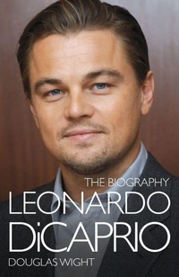 Enlarge image Cover: Leonardo DiCaprio - The Biography - John Blake Publishing Ltd