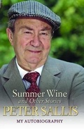 Cover: Peter Sallis - Summer Wine & Other Stories - John Blake Publishing Ltd