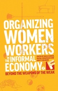 Cover: Organizing Women Workers in the Informal Economy - Zed Books Ltd