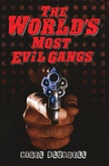 Cover: The World's Most Evil Gangs - John Blake