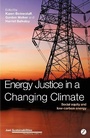 Cover: Energy Justice in a Changing Climate - Zed Books Ltd