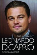 Cover: Leonardo Di Caprio - The Biography - John Blake Publishing Ltd