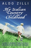 Cover: My Italian Country Childhood - A Chef's Journey From the Hills of Abruzzo to the Heart of Soho - John Blake