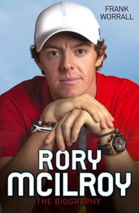 Abbildung von: Rory McIlroy - The Champion Golfer - John Blake Publishing Ltd