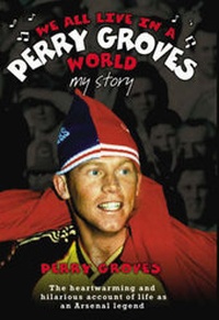 Enlarge image Cover: We All Live in a Perry Groves World - John Blake Publishing Ltd