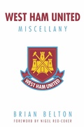 Cover: West Ham United Miscellany - John Blake