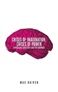 Enlarge image Cover: Crises of Imagination, Crises of Power - Zed Books Ltd