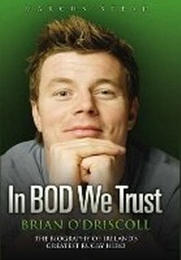 Abbildung von: Brian O'driscoll - John Blake Publishing Ltd