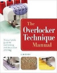 Enlarge image Cover: The Overlocker Technique Manual - Search Press Ltd
