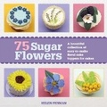 Cover: 75 Sugar Flowers - Search Press Ltd