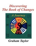 Cover: Discovering the Book of Changes - a Journey - Paragon Publishing