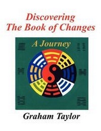 Enlarge image Cover: Discovering the Book of Changes - a Journey - Paragon Publishing