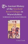 Cover: The Ancient History of the Newbold Revel Villages in Warwickshire - Normans to the Hanoverians - Paragon Publishing