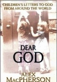 Enlarge image Cover: Dear God; Children's Letters to God - Magpie