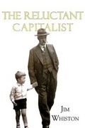 Cover: The Reluctant Capitalist - Paragon Publishing