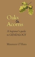 Cover: Oaks & Acorns A Beginner's Guide to Genealogy - Paragon Publishing