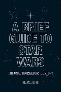 Enlarge image Cover: A Brief Guide to Star Wars - Robinson