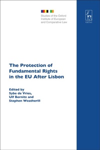 Enlarge image Cover: The Protection of Fundamental Rights in the EU After Lisbon - Hart Publishing