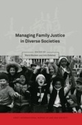 Cover: Managing Family Justice in Diverse Societies - Hart Publishing