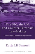 Cover: The OIC, the UN, and Counter-Terrorism Law-Making - Hart Publishing