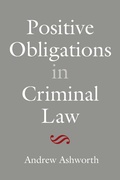 Cover: Positive Obligations in Criminal Law - Hart Publishing