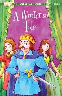 Enlarge image Cover: The Winter's Tale: A Shakespeare Children's Story (US Edition) - Sweet Cherry Publishing