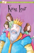 Cover: King Lear: A Shakespeare Children's Story (US Edition) - Sweet Cherry Publishing